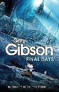 Couverture cartonnée Final Days de Gary Gibson
