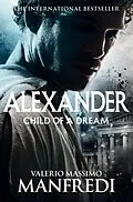 E-Book (epub) Child of a Dream von Valerio Massimo Manfredi