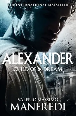 E-Book (epub) Child of a Dream von Valerio Massimo Manfredi