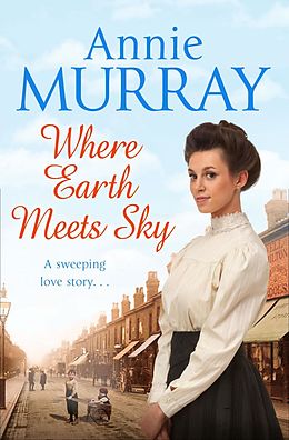 eBook (epub) Where Earth Meets Sky de Annie Murray