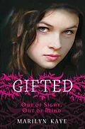 E-Book (epub) Gifted: Out of Sight Out of Mind von Marilyn Kaye