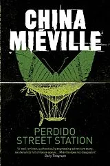 Kartonierter Einband Perdido Street Station von China Mieville