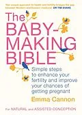 E-Book (epub) The Baby-Making Bible von Emma Cannon