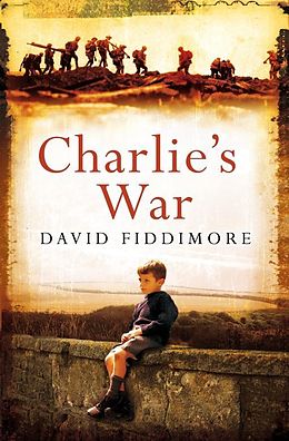 E-Book (epub) Charlie's War von David Fiddimore