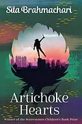 E-Book (epub) Artichoke Hearts von Sita Brahmachari