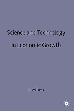 Fester Einband Science and Technology in Economic Growth von 