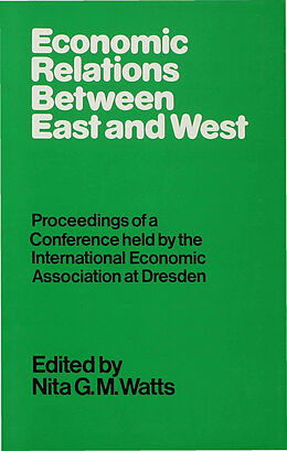 Fester Einband Economic Relations Between East and West von Nita G.m. Watts