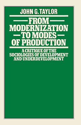 Couverture cartonnée From Modernization to Modes of Production de John G. Taylor