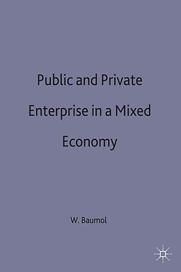 Fester Einband Public and Private Enterprise in a Mixed Economy von 