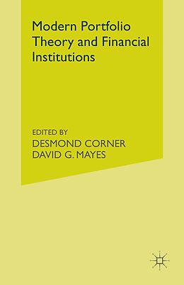 Fester Einband Modern Portfolio Theory and Financial Institutions von David G Mayesd