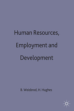 Fester Einband Human Resources, Employment and Development von Burton Allen Hughes, Helen Weisbrod