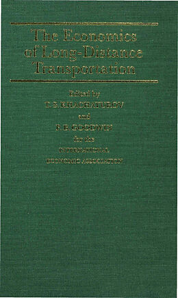Fester Einband The Economics of Long-Distance Transportation von T.s. Goodwin, P.b. Khachaturov