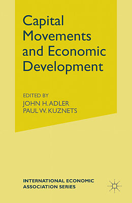 Fester Einband Capital Movements and Economic Development von J. Adler