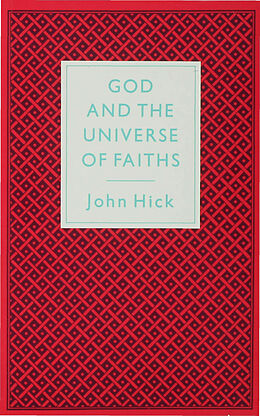 Kartonierter Einband God And The Universe Of Faiths von John Hick
