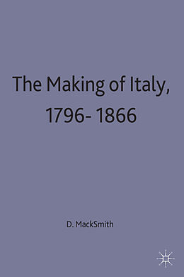 Livre Relié The Making of Italy, 1796-1866 de Denis Mack Smith