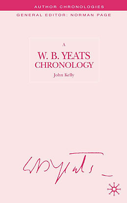 Fester Einband A W.B. Yeats Chronology von J. Kelly