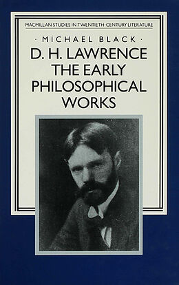 Livre Relié D.H. Lawrence: The Early Philosophical Works de Michael Black
