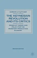 Kartonierter Einband Keynesian Revolution and Its Critics von Gordon A. Fletcher