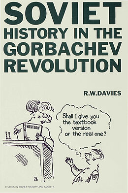 Fester Einband Soviet History in the Gorbachev Revolution von R. W. Davies