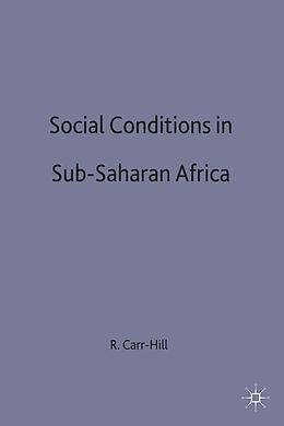 Fester Einband Social Conditions in Sub-Saharan Africa von R. Carr-Hill
