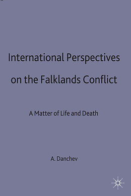Livre Relié International Perspectives on the Falklands Conflict de Alex Danchev