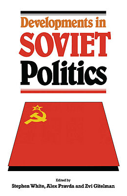 Couverture cartonnée Developments in Soviet Politics de 