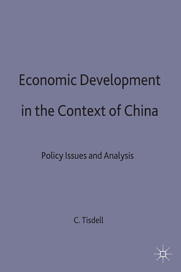 Fester Einband Economic Development in the Context of China von C. Tisdell