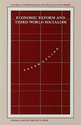 Fester Einband Economic Reform and Third-World Socialism von Peter Utting