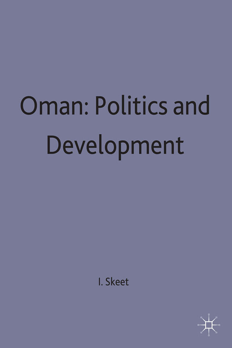 Oman: Politics and Development