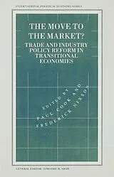 Fester Einband The Move to the Market? von Paul Nixson, Fred Cook
