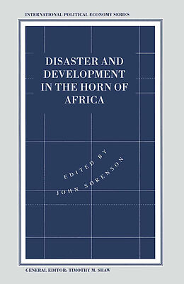 Fester Einband Disaster and Development in the Horn of Africa von John Sorenson
