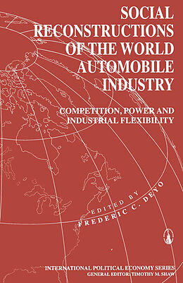 Fester Einband Social Reconstructions of the World Automobile Industry von Frederic C. Deyo
