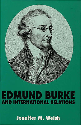 Livre Relié Edmund Burke and International Relations de J. Welsh