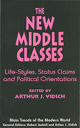 Couverture cartonnée The New Middle Classes de Arthur J. Vidich
