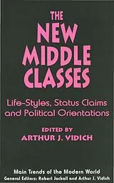 Kartonierter Einband The New Middle Classes von Arthur J. Vidich