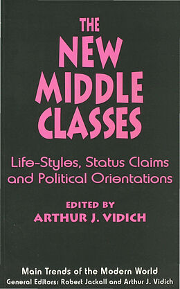 Couverture cartonnée The New Middle Classes de Arthur J. Vidich