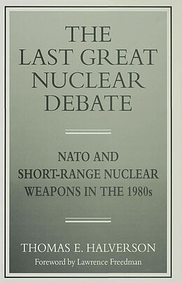 Livre Relié The Last Great Nuclear Debate de T. Halverson