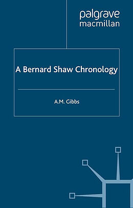 Fester Einband A Bernard Shaw Chronology von A. Gibbs
