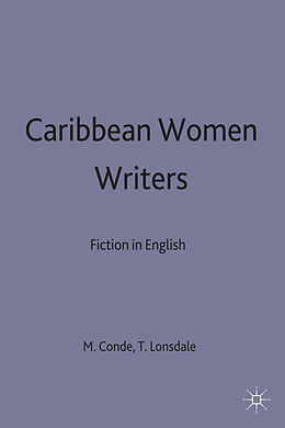 Kartonierter Einband Caribbean Women Writers von Mary Condé