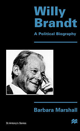 Livre Relié Willy Brandt: a Political Biography de B. Marshall