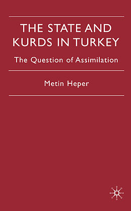 Livre Relié The State and Kurds in Turkey de M. Heper