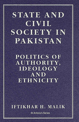 Livre Relié State and Civil Society in Pakistan de I. Malik