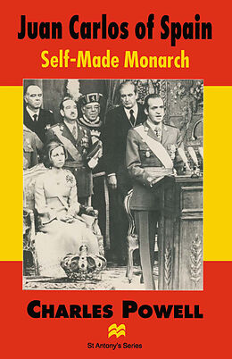Couverture cartonnée Juan Carlos of Spain de Charles Powell