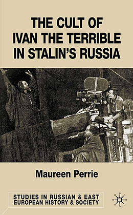 Fester Einband The Cult of Ivan the Terrible in Stalin's Russia von M. Perrie