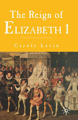 Broschiert The Reign of Elizabeth 1 von Carole Levin