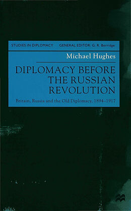 Livre Relié Diplomacy Before the Russian Revolution de M. Hughes