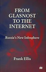 Fester Einband From Glasnost to the Internet von Frank Ellis