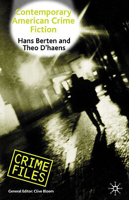 Fester Einband Contemporary American Crime Fiction von Hans Bertens, T. D'haen