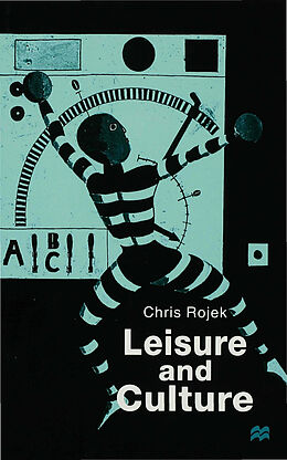 Fester Einband Leisure and Culture von C. Rojek