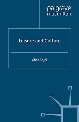 Kartonierter Einband Leisure and Culture von C. Rojek